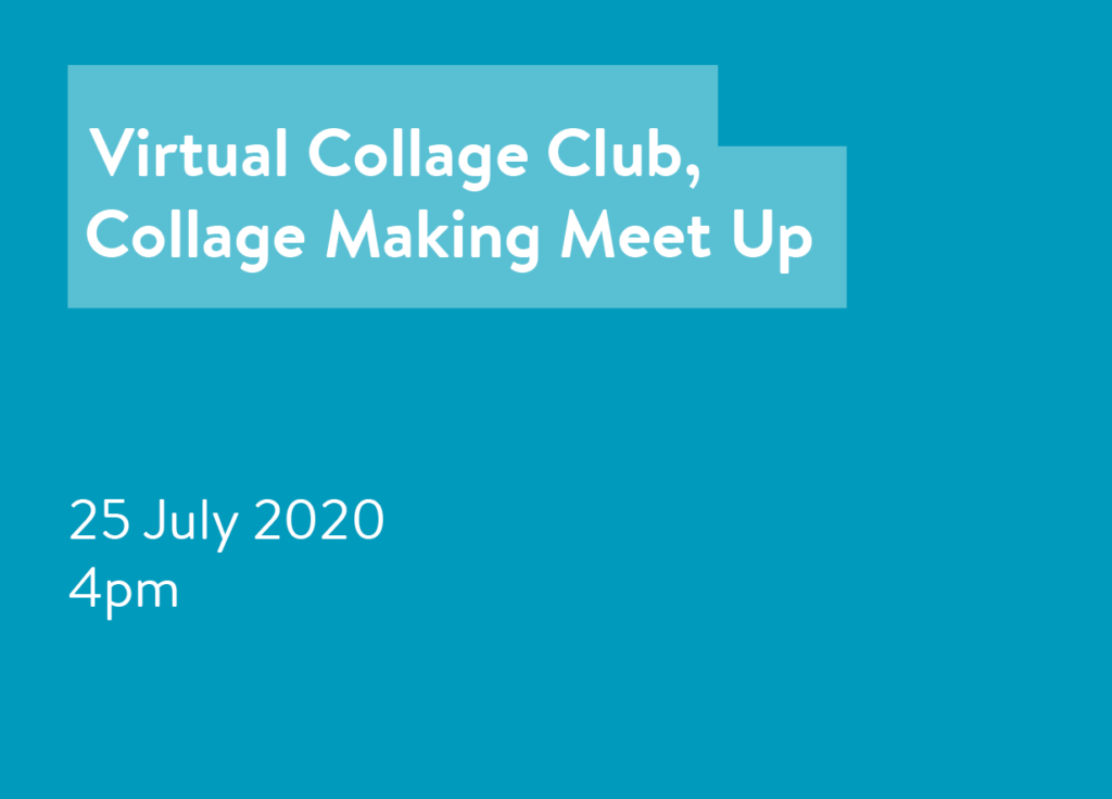 Virtual Collage Club, Collage Making Meet Up